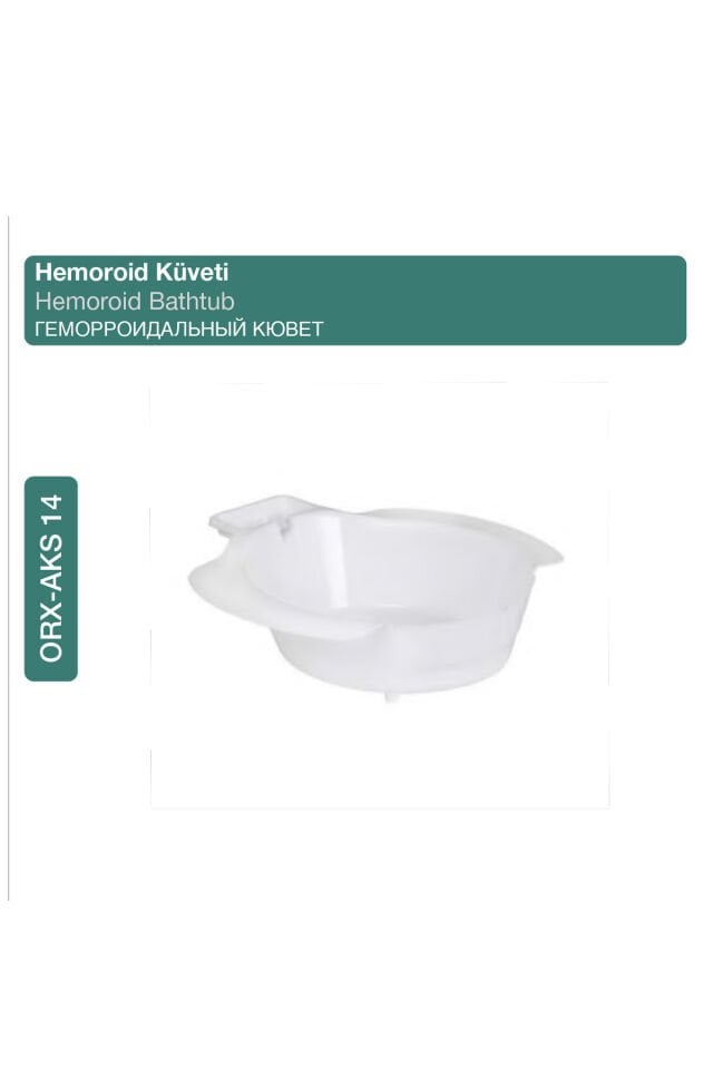 Hemoroid Küveti – Basur, Anal Bölge ve Oturma Banyosu İçin Medikal Küvet (ORX®-AKS14)